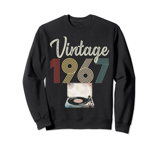 1967 Born 1967 Vinyl Record Player Sweatshirt - Graphic Print Unisex - T-Shirt, Sweatshirt, Hoodie