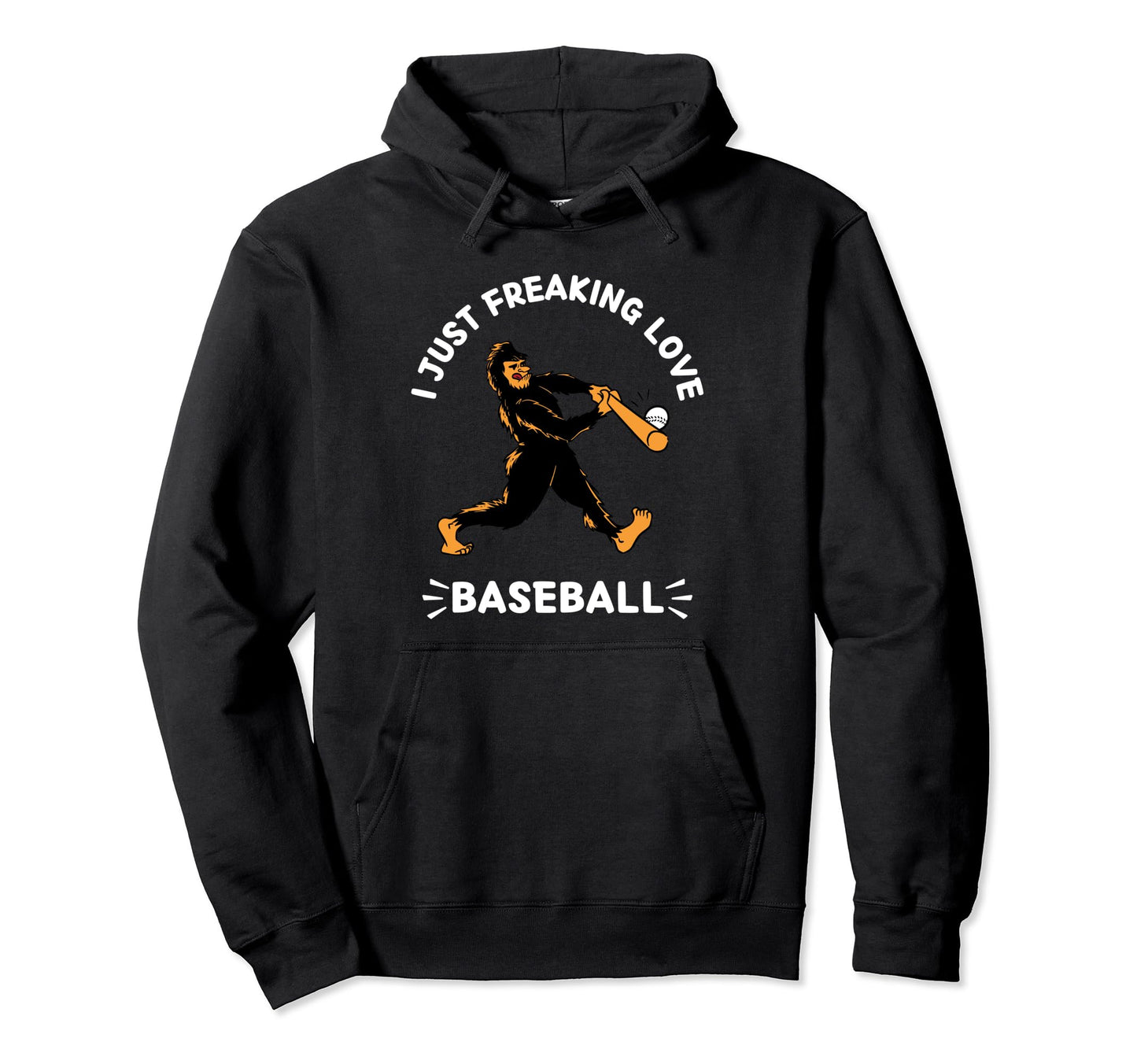 Kawaii Bigfoot I Just Freaking Love Hoodie - Fun Novelty Design for Adults - T-Shirt, Sweatshirt, Hoodie