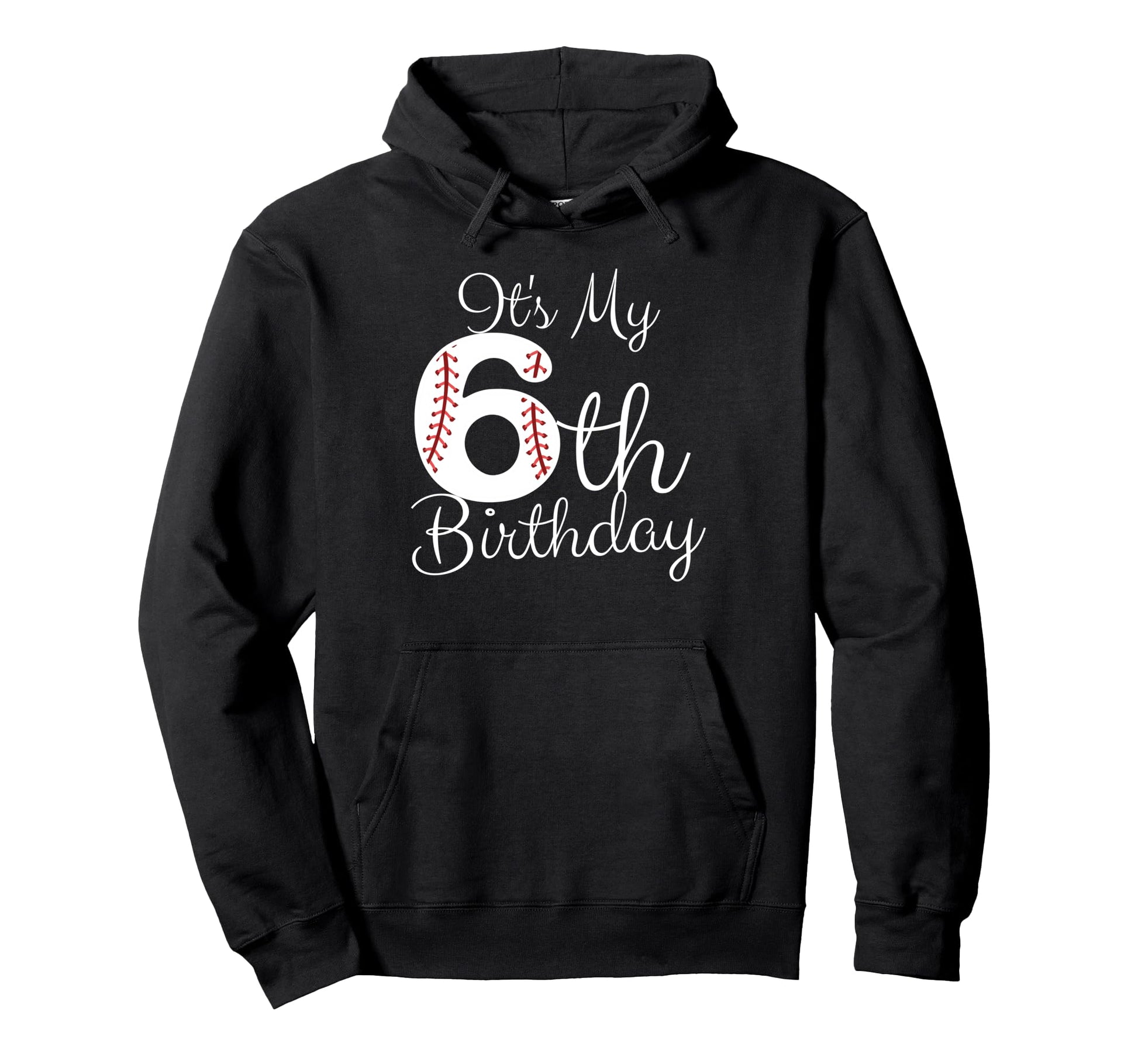Its My 6Th Birthday Baseball Player 6Th Hoodie - Unique Graphic Men Women - T-Shirt, Sweatshirt, Hoodie