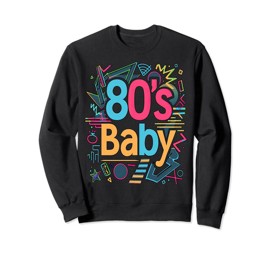 80S 1980S Party Costume Synthwave Sweatshirt - Custom Art Print Unisex - T-Shirt, Sweatshirt, Hoodie