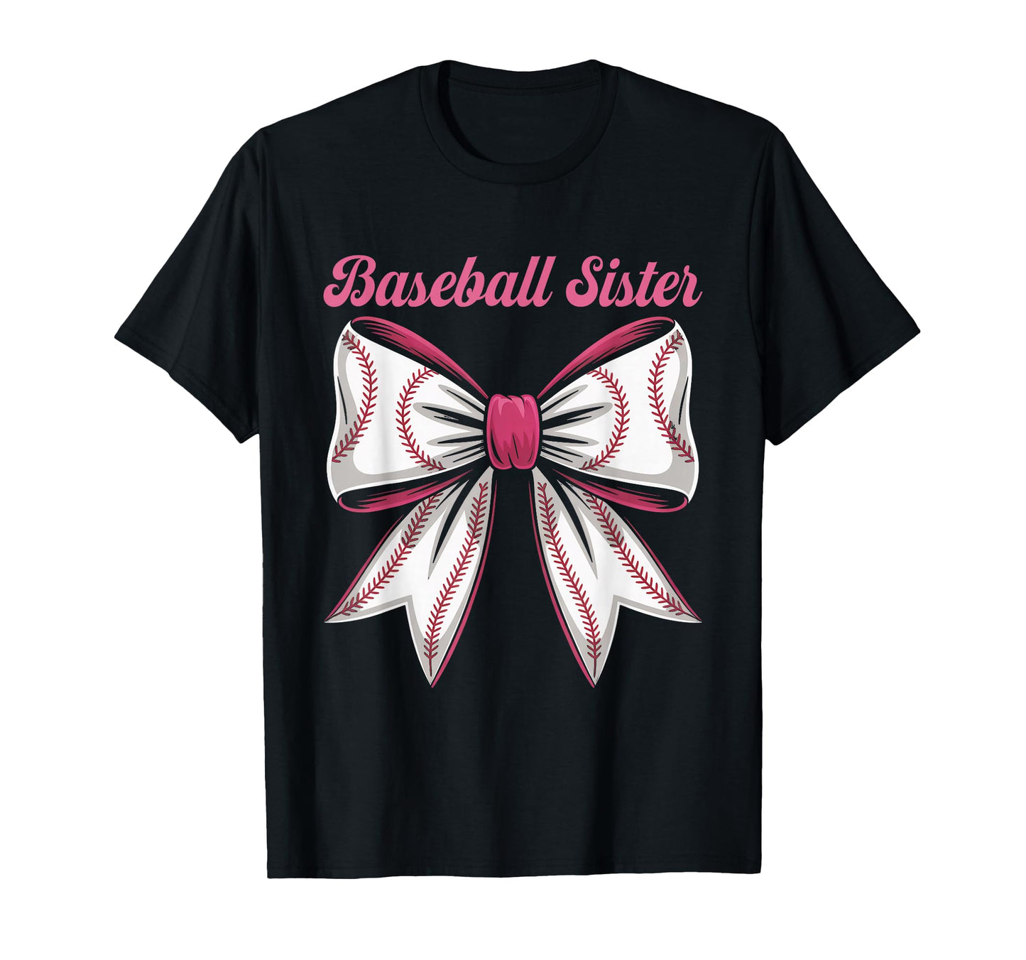 Baseball Sister Coquette Bow Biggest Fan T-Shirt - Trendy Graphic Unisex - T-Shirt, Sweatshirt, Hoodie