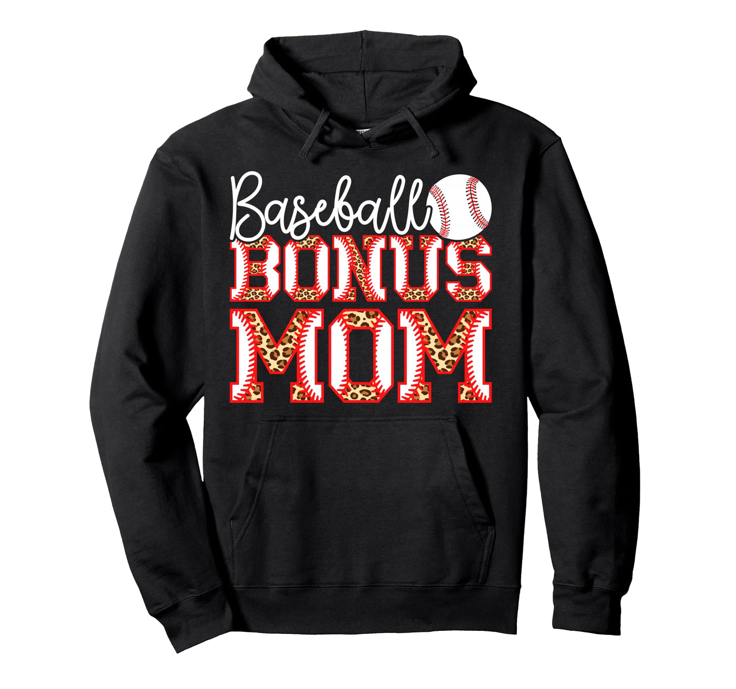 Baseball Bonus Mom Leopard Hoodie - Novelty Apparel Men Women - T-Shirt, Sweatshirt, Hoodie