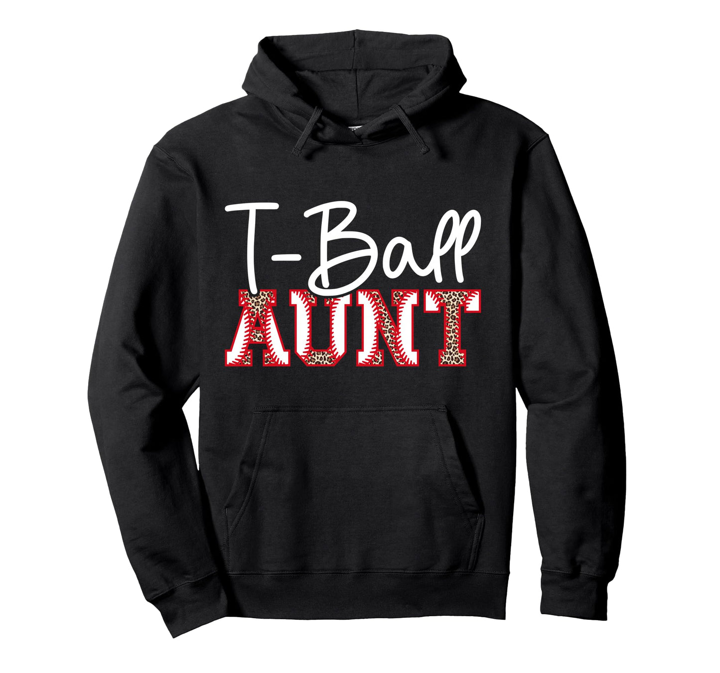 T Ball Aunt Leopard Baseball T Hoodie - Casual Everyday Wear Men Women - T-Shirt, Sweatshirt, Hoodie