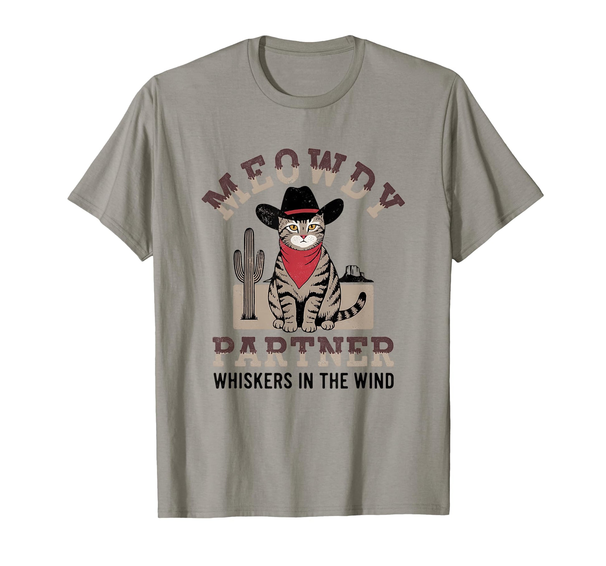 Meowdy Partner Cat Cowboy Cat T-Shirt - Streetwear Style Men Women - T-Shirt, Sweatshirt, Hoodie