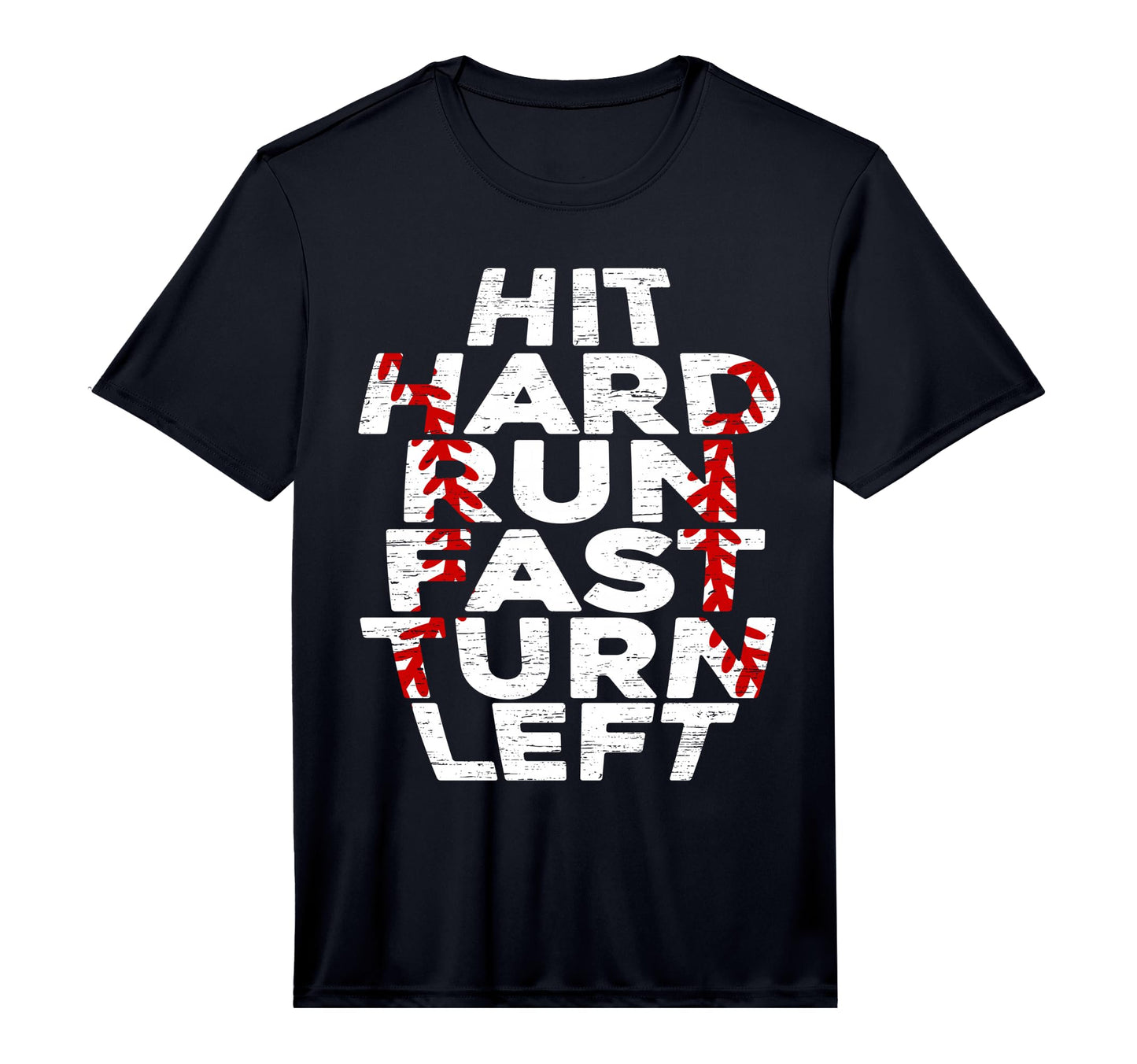 Mens Hit Hard Run Afast Turn Left T-Shirt - Novelty Apparel for Adults - T-Shirt, Sweatshirt, Hoodie