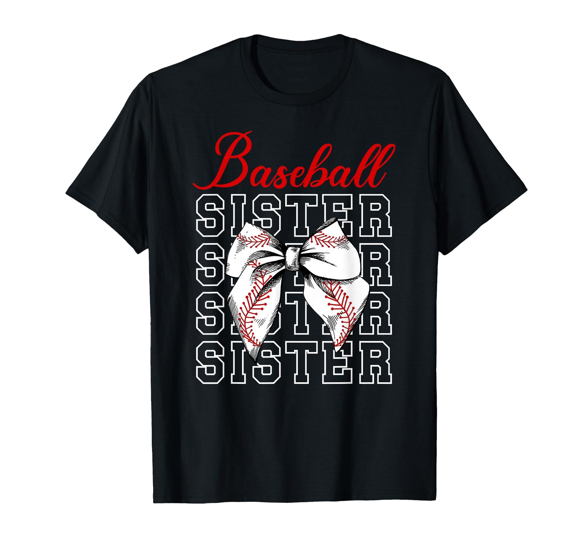 Baseball Sister Baseball Player T-Shirt - Novelty Apparel for Adults - T-Shirt, Sweatshirt, Hoodie