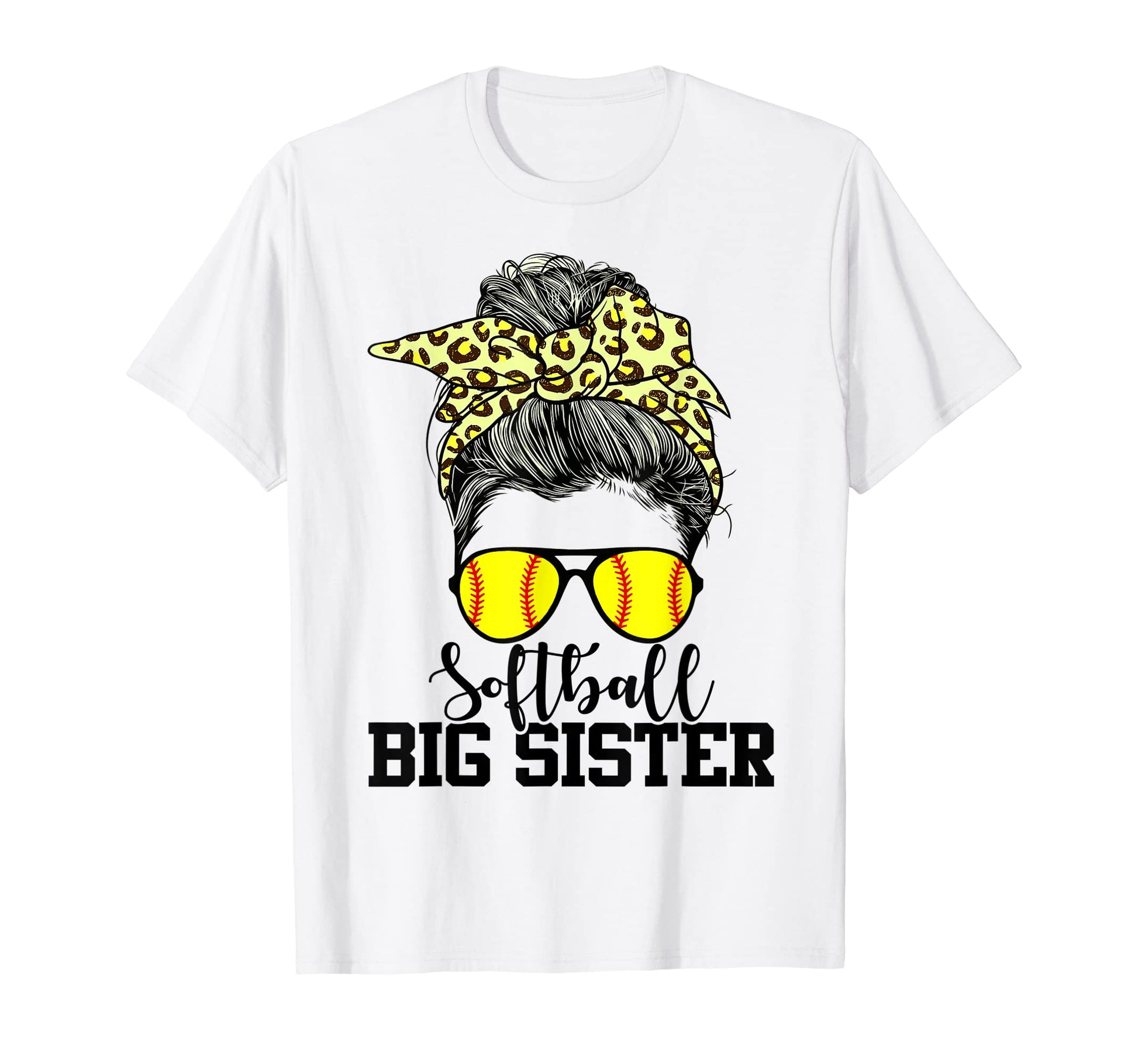 Softball Big Sister Messy Bun Leopard T-Shirt - Fun Novelty Design Unisex - T-Shirt, Sweatshirt, Hoodie