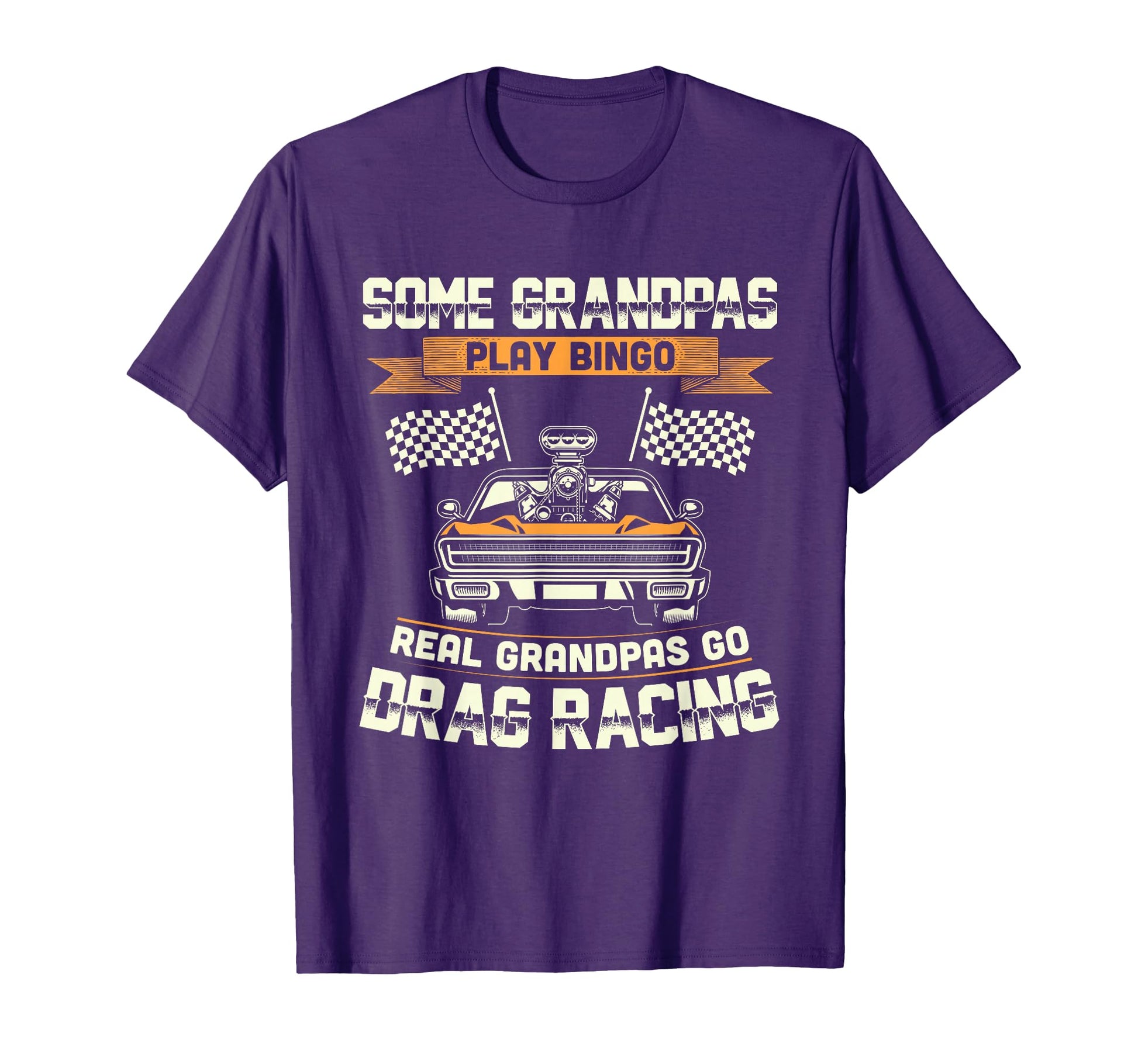 Funny Dragster Drag Racing Grandpa Race T-Shirt - Minimalist Print Unisex - T-Shirt, Sweatshirt, Hoodie