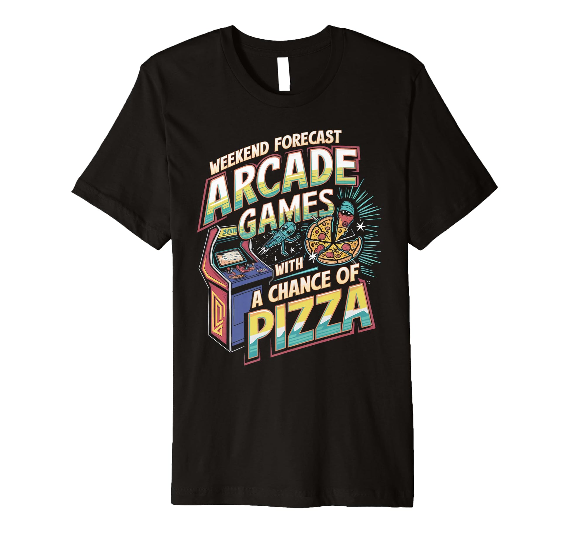 Weekend Forecast Arcade Gamer Pizza T-Shirt - Graphic Print Men Women - T-Shirt, Sweatshirt, Hoodie
