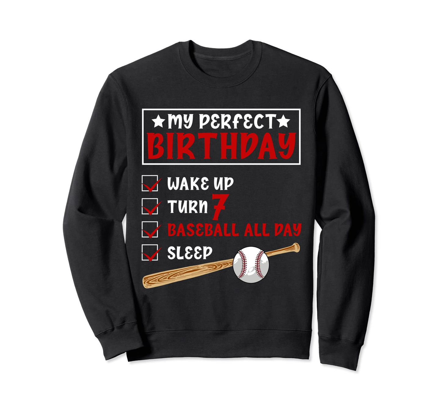 Funny My Birthday 7 Years Old Sweatshirt - Fun Novelty Design Men Women - T-Shirt, Sweatshirt, Hoodie