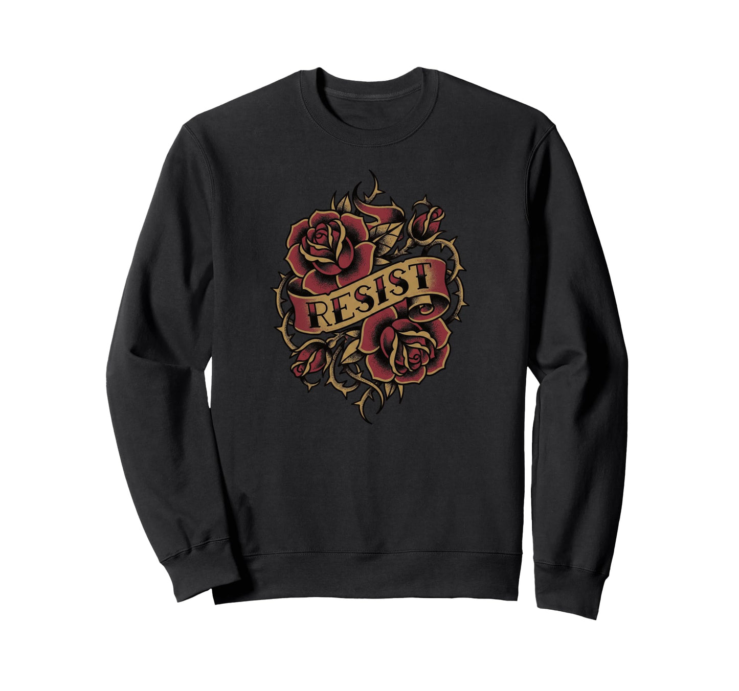 Resist Traditional Tattoo Rose Sweatshirt - Novelty Apparel Men Women - T-Shirt, Sweatshirt, Hoodie
