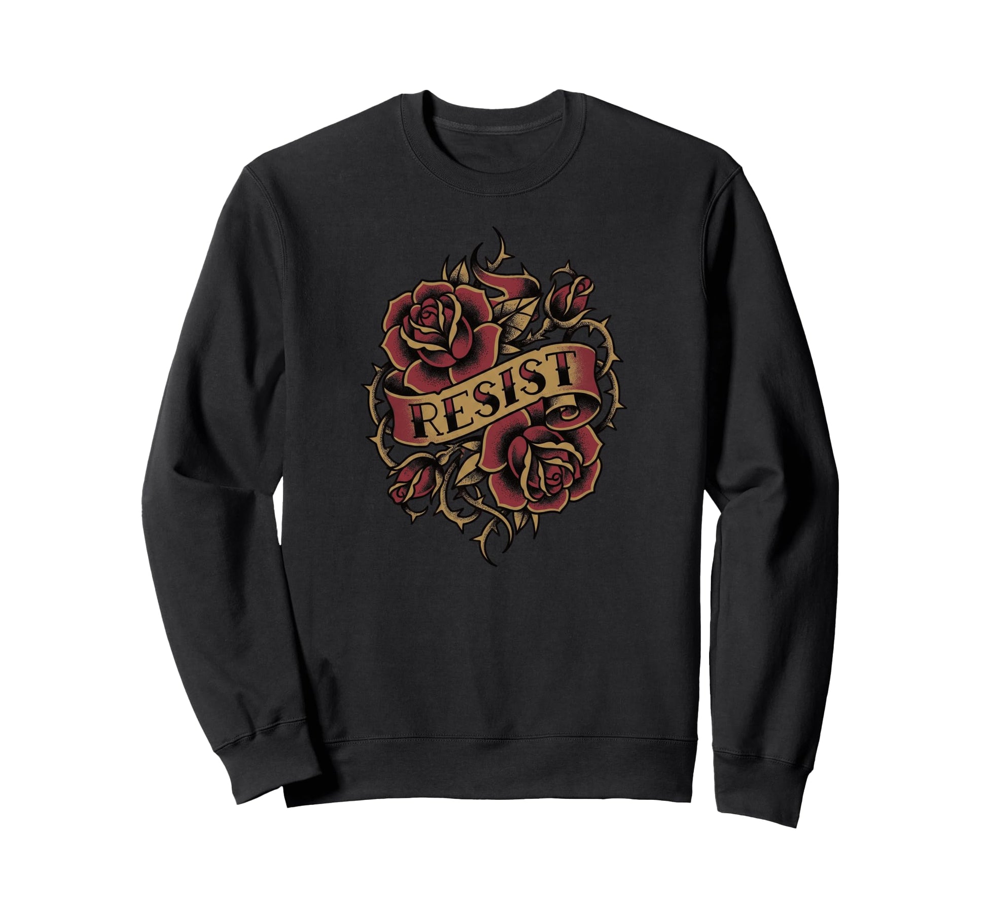 Resist Traditional Tattoo Rose Sweatshirt - Novelty Apparel Men Women - T-Shirt, Sweatshirt, Hoodie