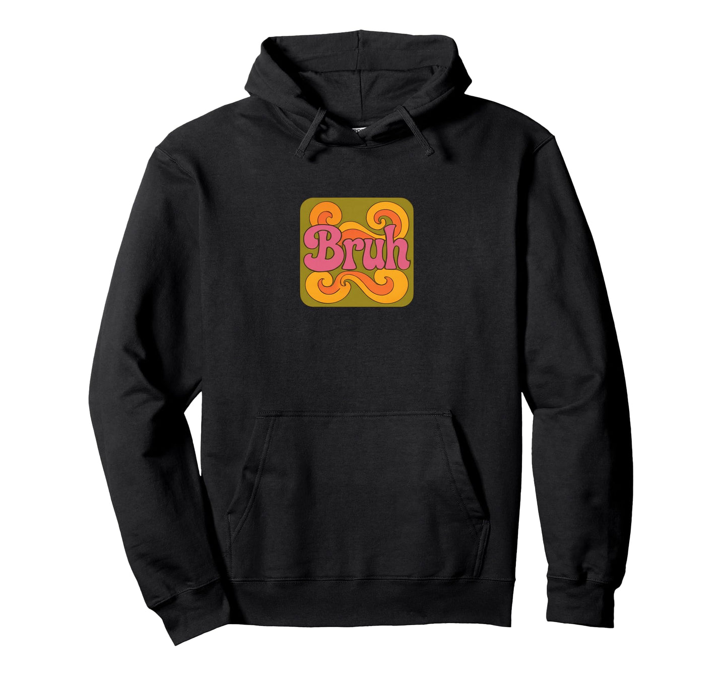 Bruh Bubble Typography Smiling Hoodie - Fun Novelty Design Men Women - T-Shirt, Sweatshirt, Hoodie