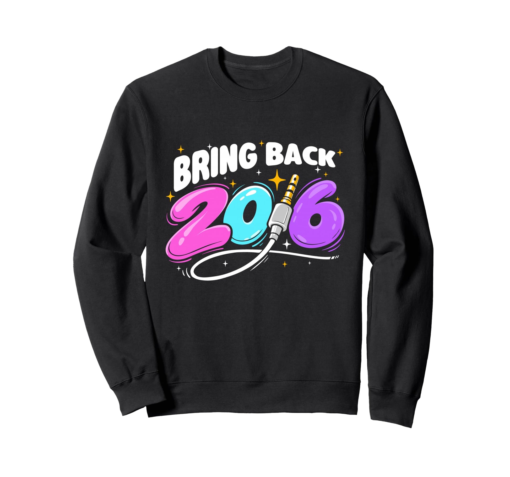 Bring Back 2016 Y2K Nostalgia Sweatshirt - Aesthetic Graphic for Adults - T-Shirt, Sweatshirt, Hoodie