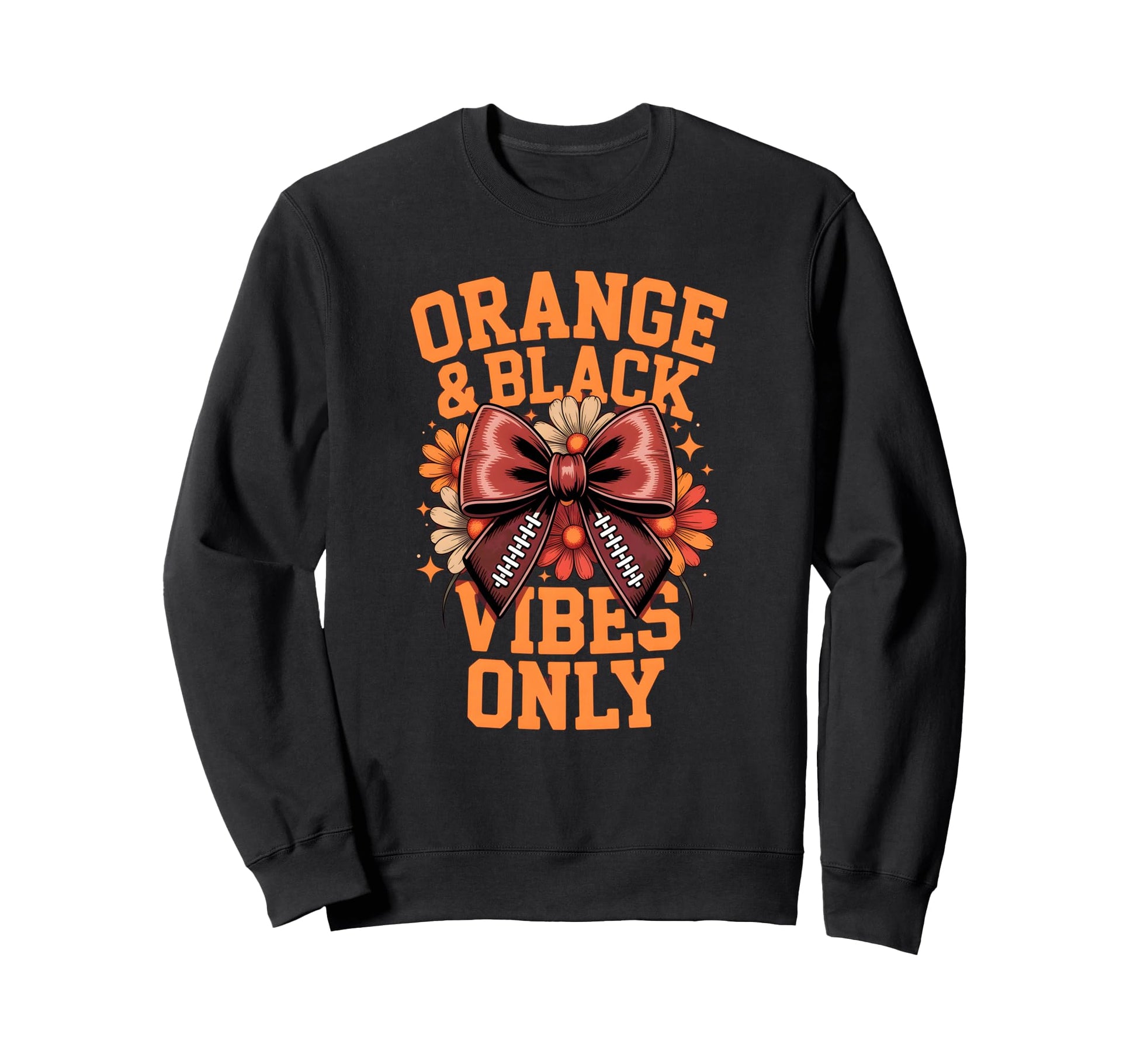 Orange Black Vibes Only Football Sweatshirt - Novelty Apparel Unisex - T-Shirt, Sweatshirt, Hoodie