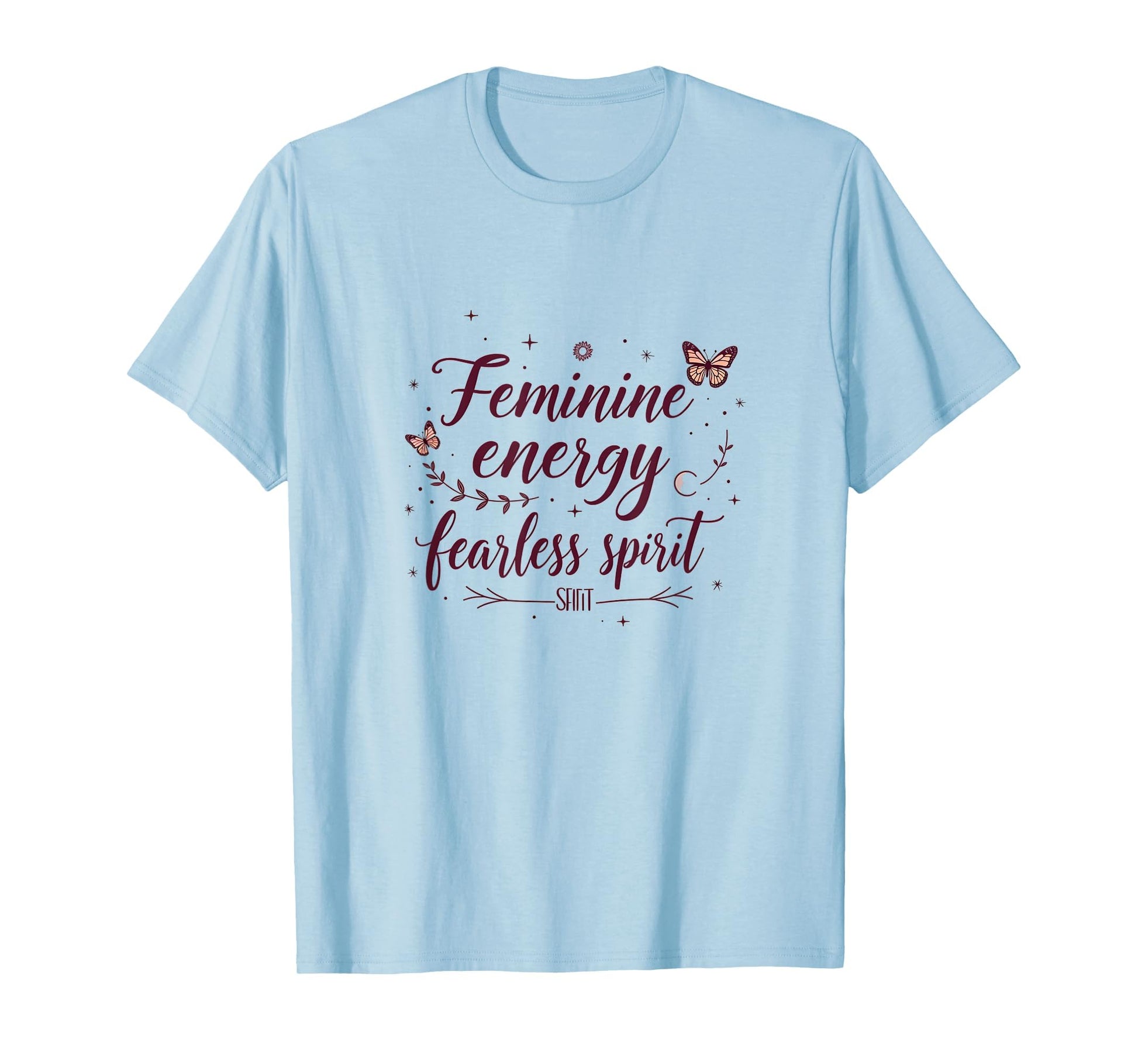 Feminine Energy Fearless Spirit Coquette T-Shirt - Trendy Graphic Unisex - T-Shirt, Sweatshirt, Hoodie