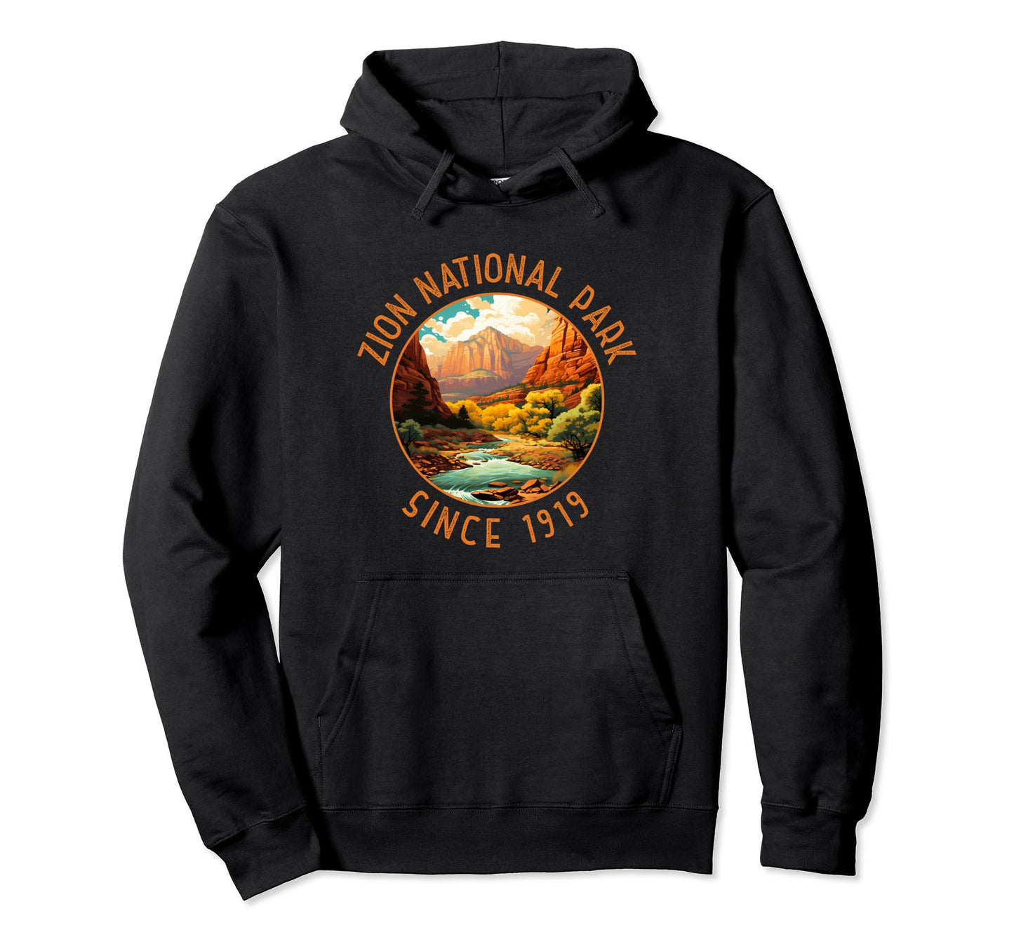 Zion National Park Since 1919 Distressed Hoodie - Unique Graphic Unisex - T-Shirt, Sweatshirt, Hoodie