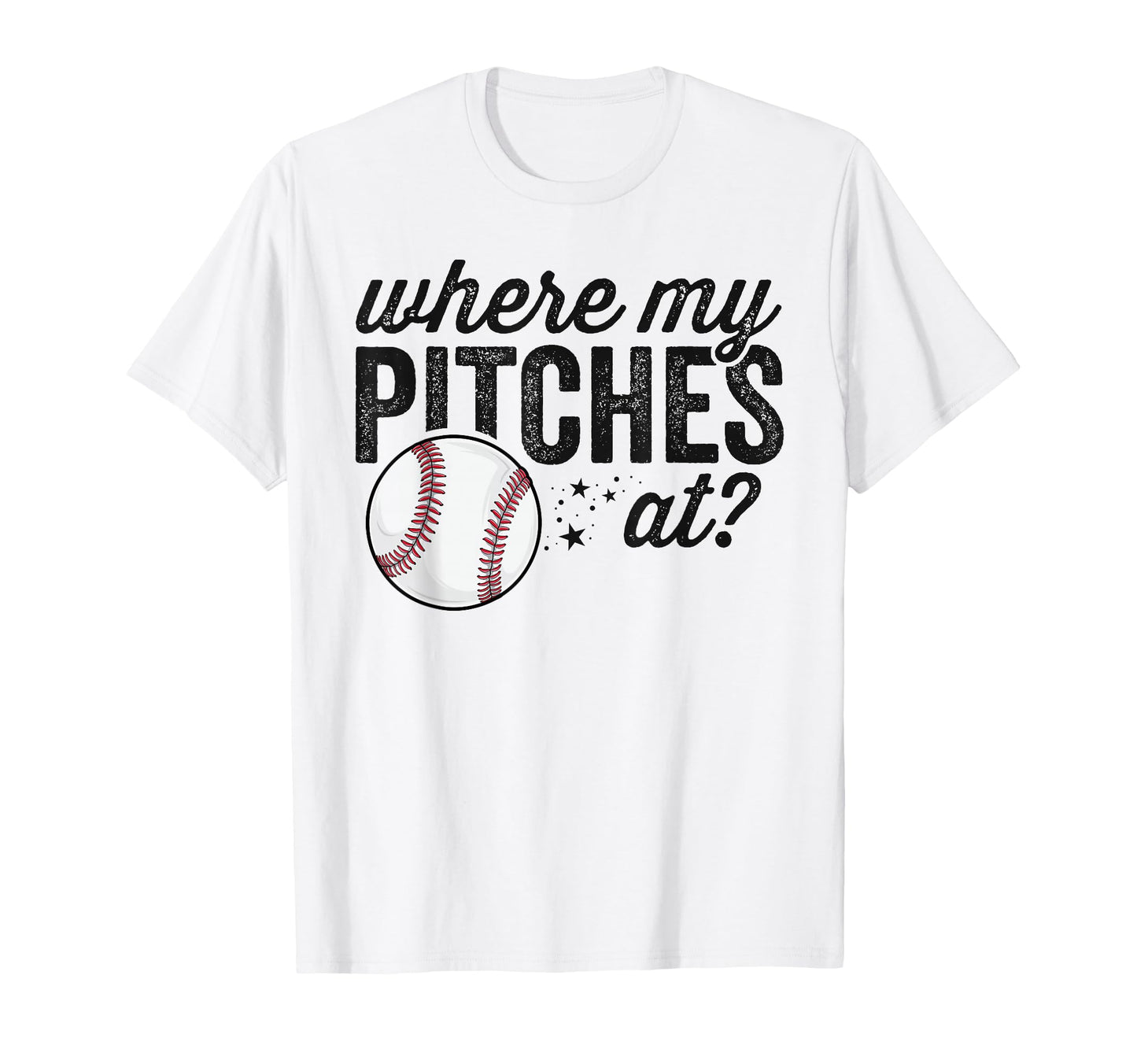 Where My Pitches Funny Mom Baseball T-Shirt - Novelty Apparel for Adults - T-Shirt, Sweatshirt, Hoodie