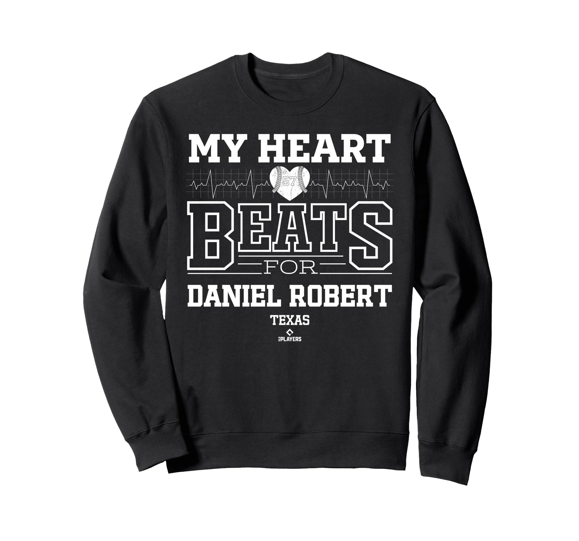 My Heart Beats Daniel Robert Texas Sweatshirt - Unique Graphic Unisex - T-Shirt, Sweatshirt, Hoodie