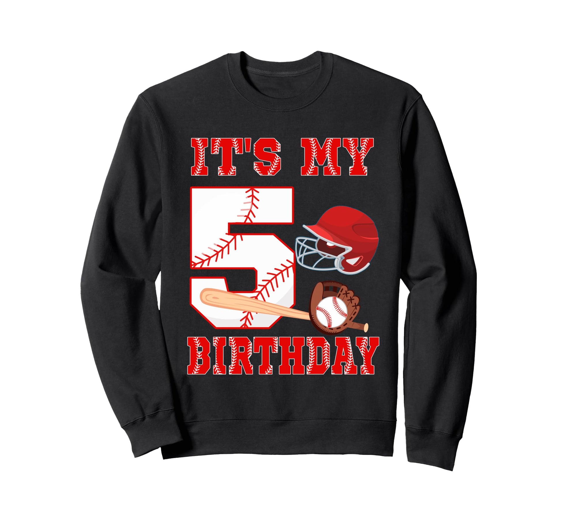 Its My 5Th Birthday Baseball Sweatshirt - Minimalist Print for Adults - T-Shirt, Sweatshirt, Hoodie