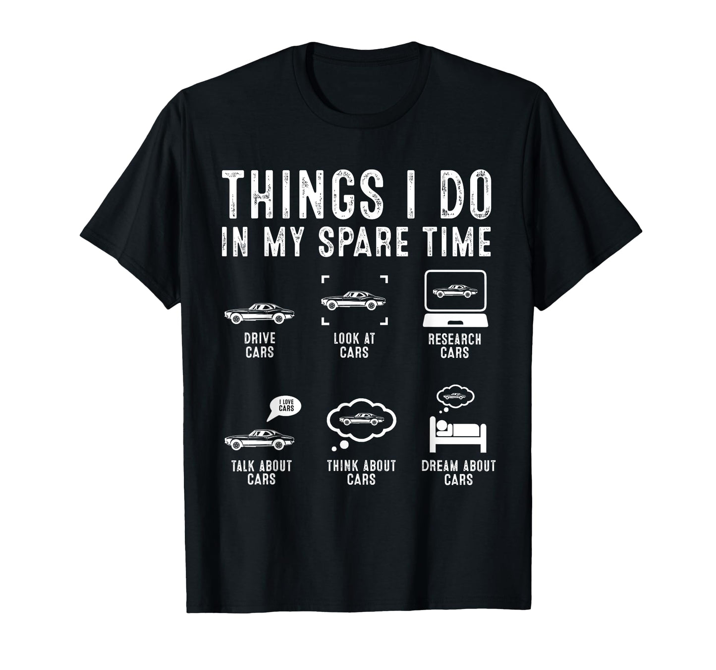 Things I Do My Spare Time Funny Car Guy T-Shirt - Graphic Print for Adults - T-Shirt, Sweatshirt, Hoodie