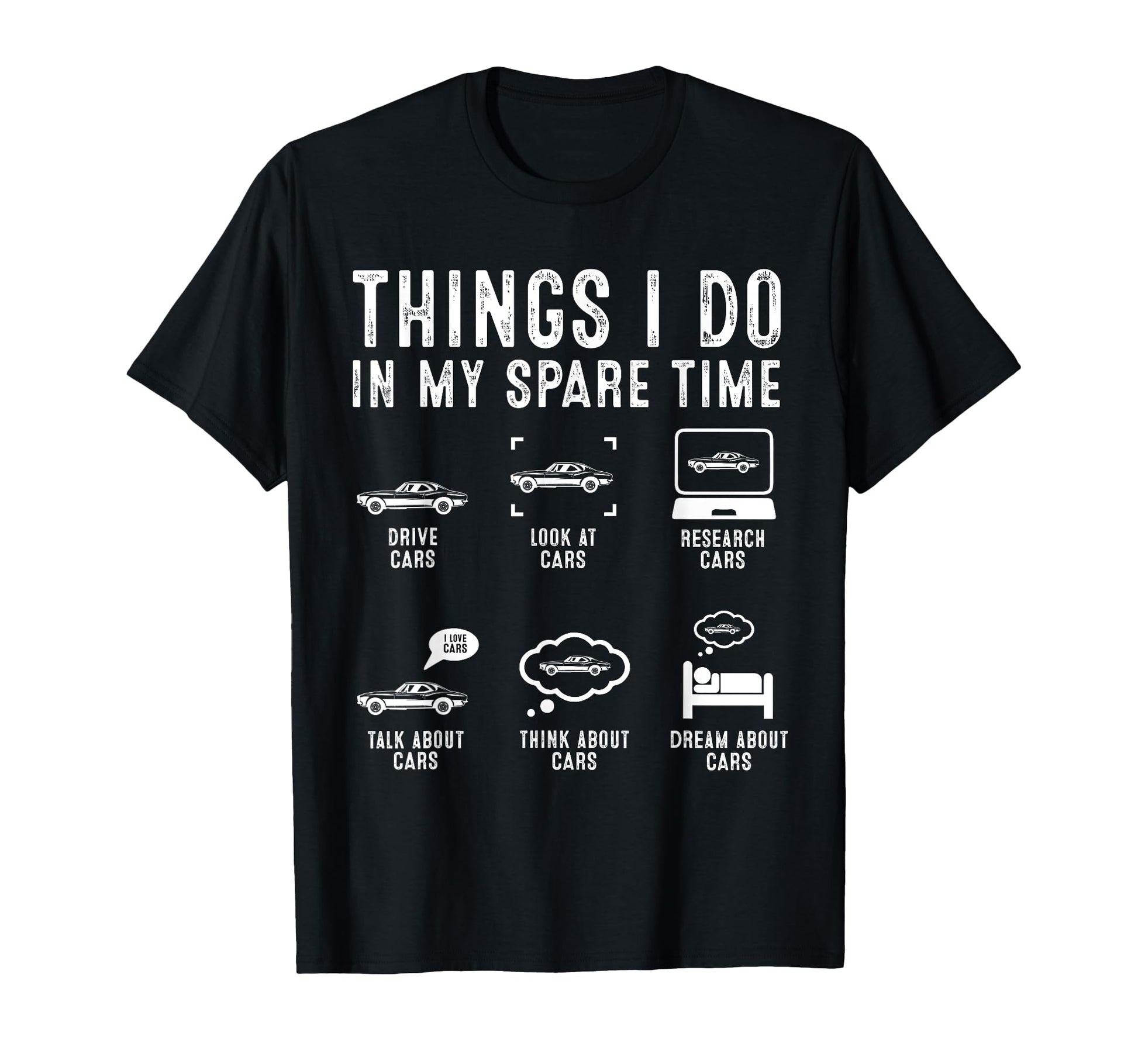 Things I Do My Spare Time Funny Car Guy T-Shirt - Graphic Print for Adults - T-Shirt, Sweatshirt, Hoodie