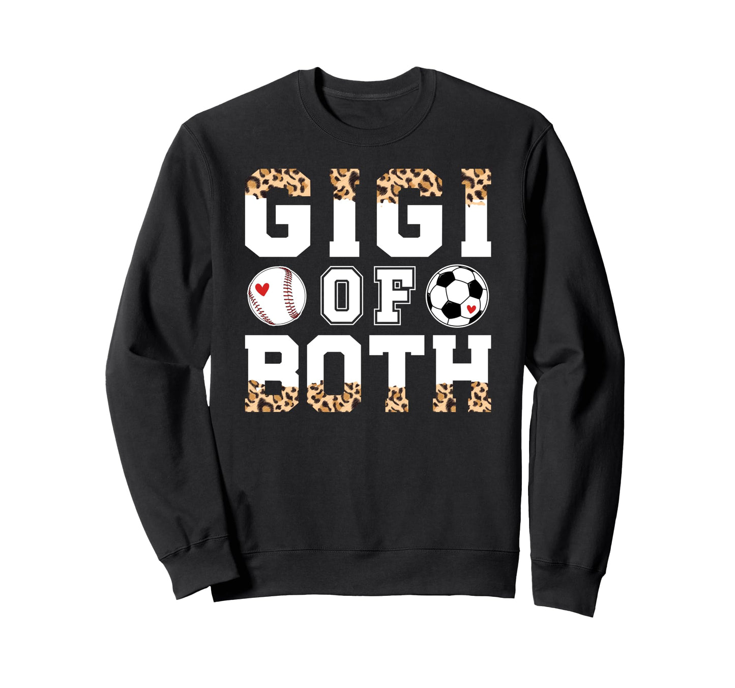 Gigi Both Leopard Baseball Soccer Sweatshirt - Fun Novelty Design Unisex - T-Shirt, Sweatshirt, Hoodie