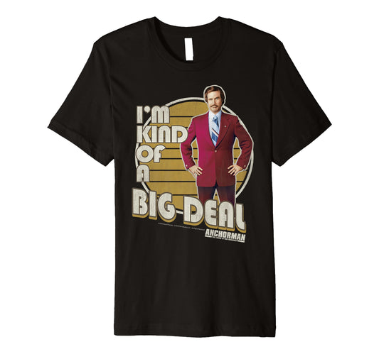 Anchorman Im Kind Big Deal Striped T-Shirt - Minimalist Print Men Women - T-Shirt, Sweatshirt, Hoodie