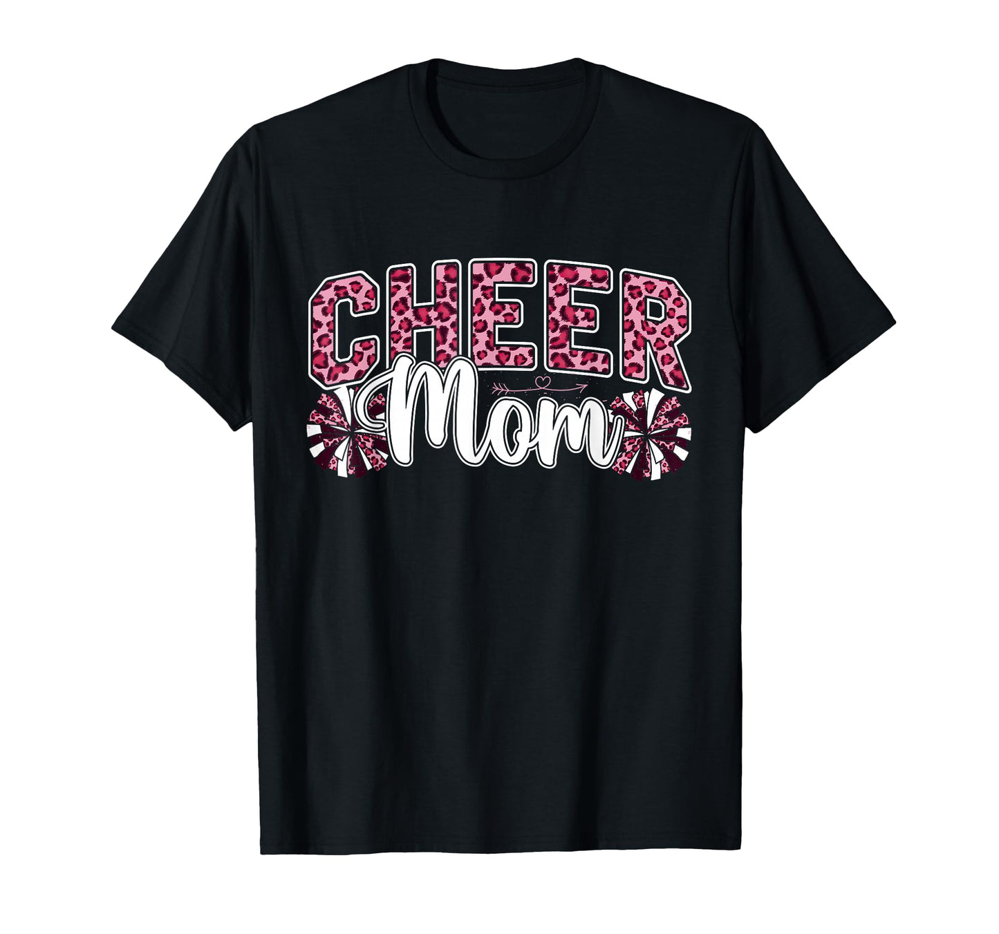 Cheer Mom Leopard Cheerleader T-Shirt - Fun Novelty Design Unisex - T-Shirt, Sweatshirt, Hoodie