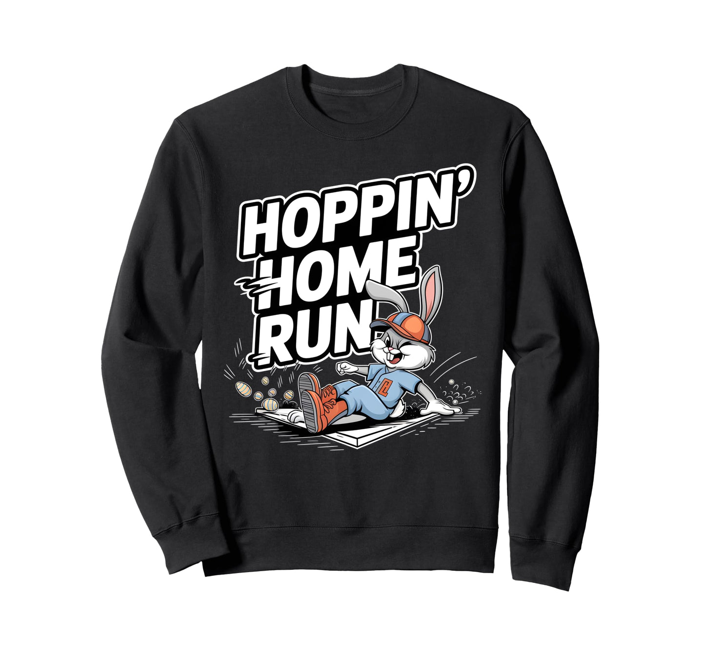 Hoppin Home Run Easter Baseball Sweatshirt - Fun Novelty Design for Adults - T-Shirt, Sweatshirt, Hoodie