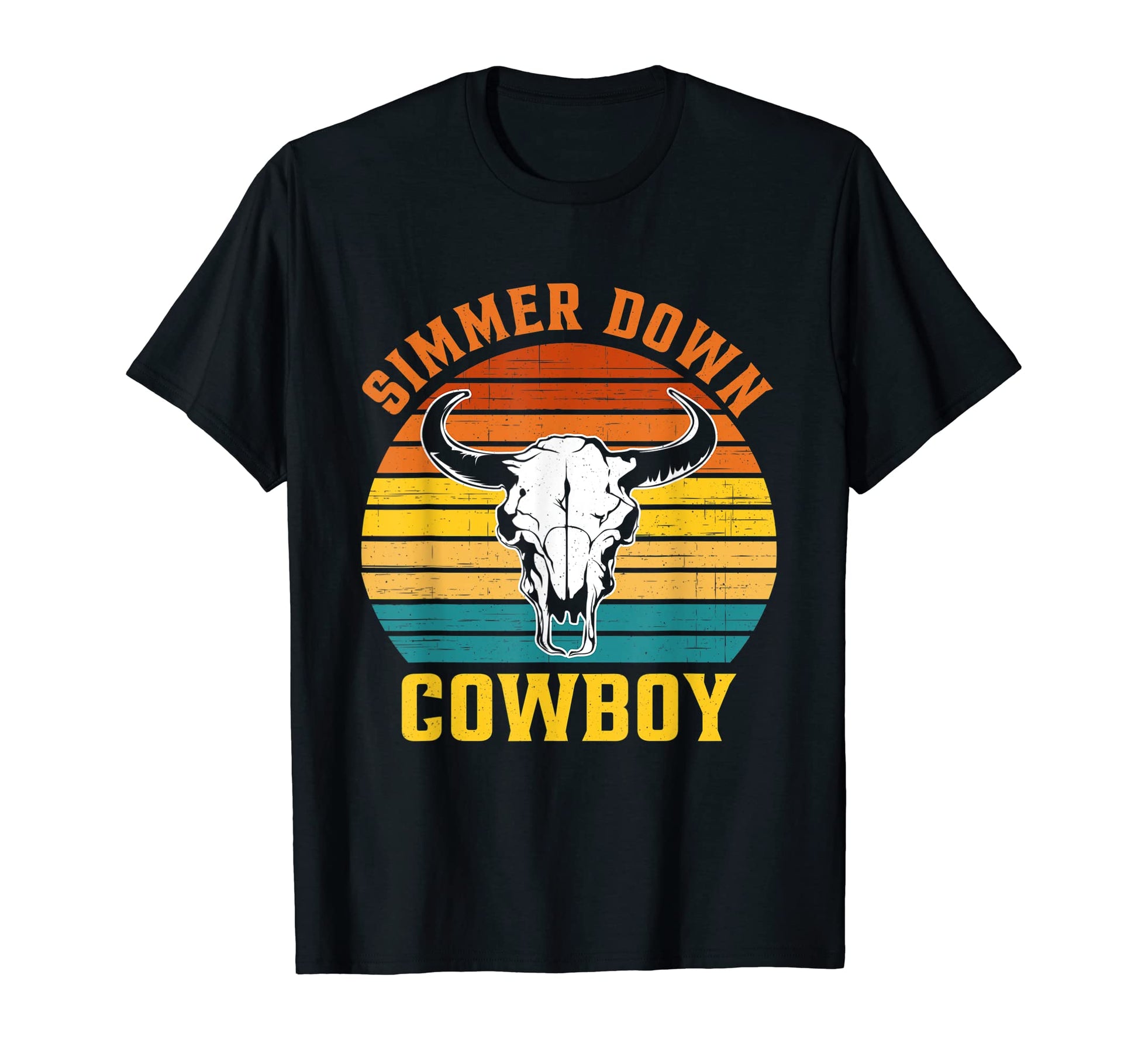 Simmer Down Cowboy T-Shirt - Fun Novelty Design Men Women - T-Shirt, Sweatshirt, Hoodie