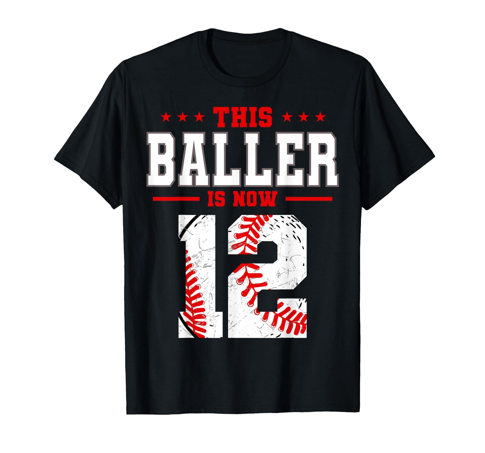 This Baller Is Now 12 Birthday Baseball T-Shirt - Trendy Graphic Unisex - T-Shirt, Sweatshirt, Hoodie