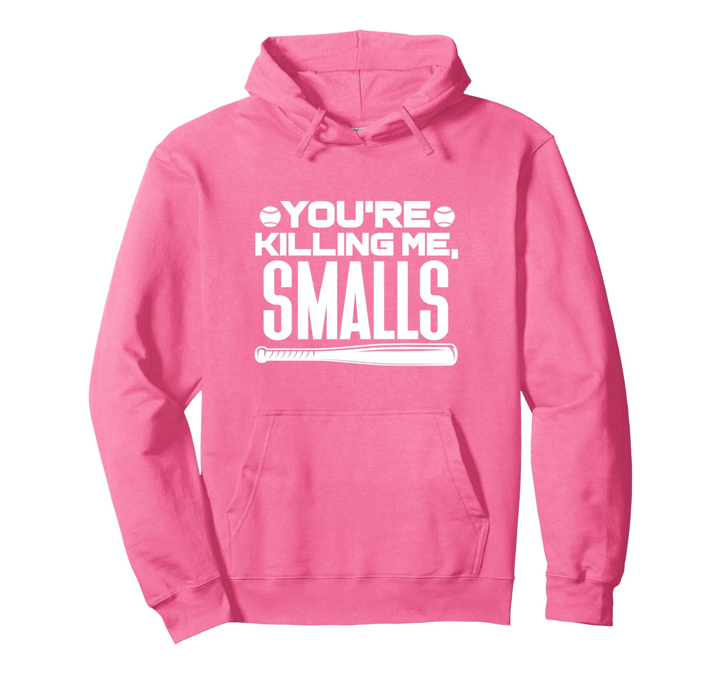Youre Killing Me Smalls Baseball Hoodie - Custom Art Print for Adults - T-Shirt, Sweatshirt, Hoodie