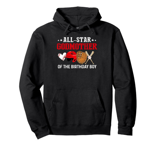 All Star Godmother Birthday Baseball Mommy Hoodie - Minimalist Print Unisex - T-Shirt, Sweatshirt, Hoodie