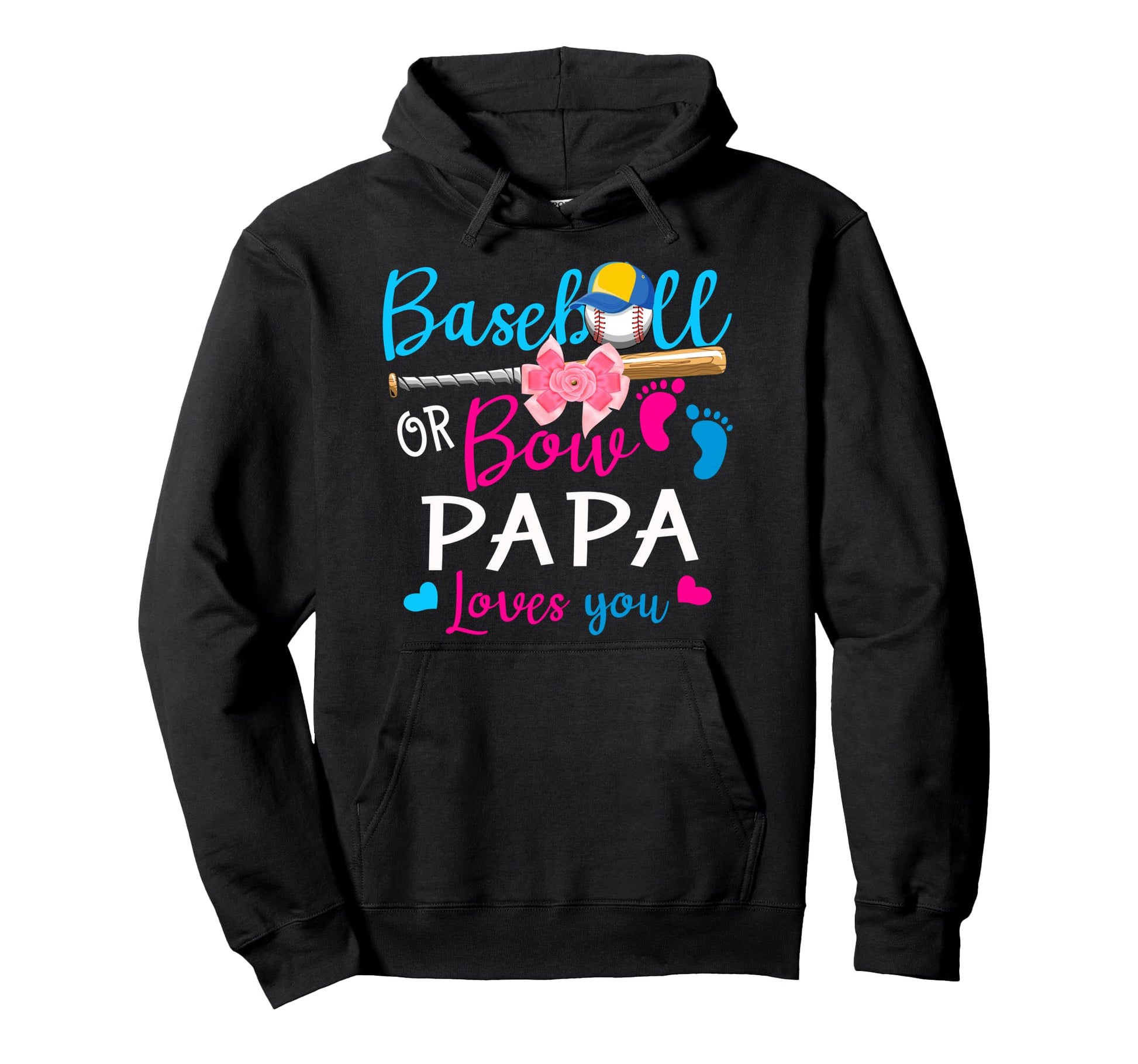 Baseball Or Bow Papa Loves You Hoodie - Streetwear Style Men Women - T-Shirt, Sweatshirt, Hoodie
