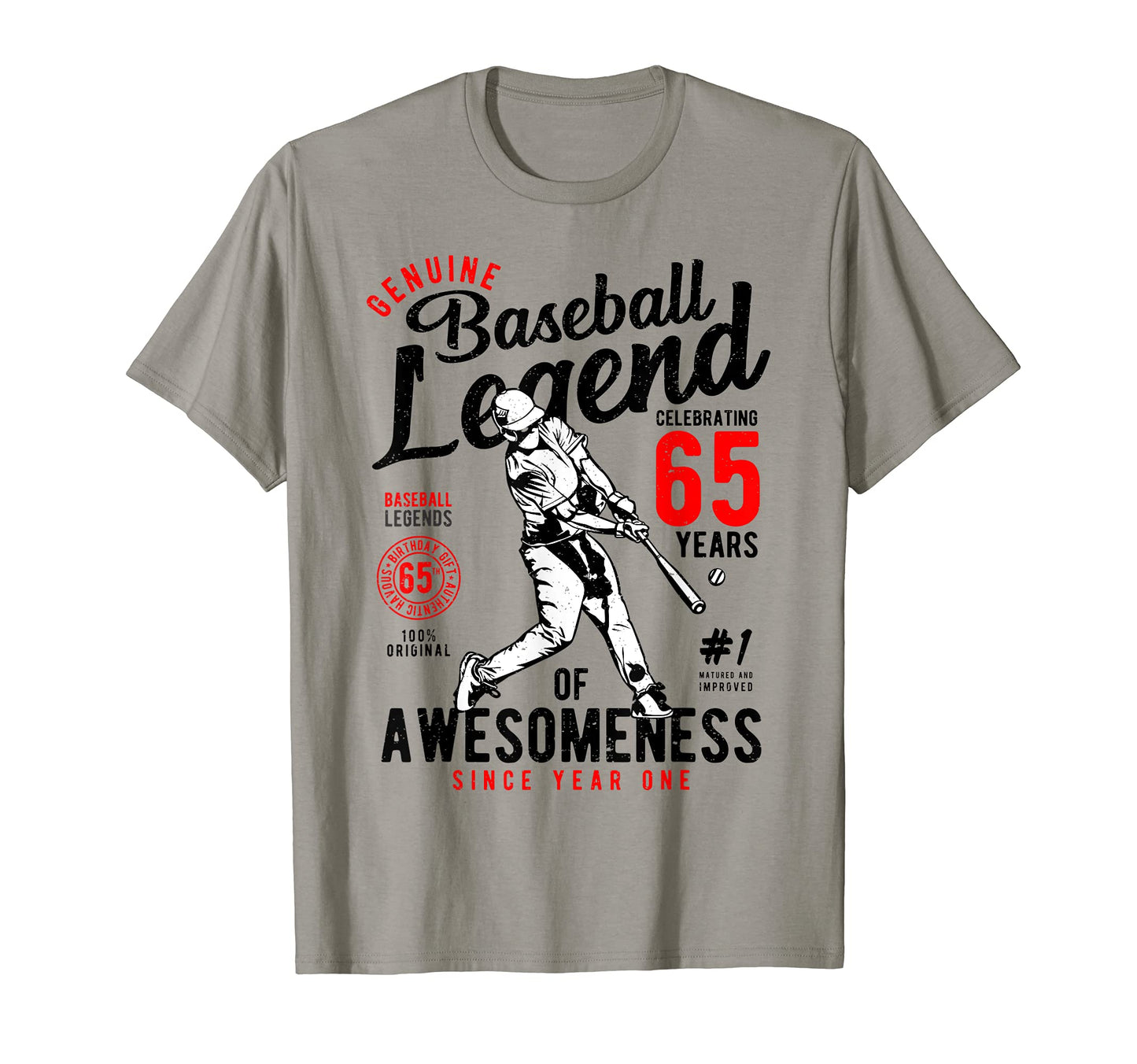 65Th Birthday Gift Baseball Legend 65 T-Shirt - Fun Novelty Design Unisex - T-Shirt, Sweatshirt, Hoodie