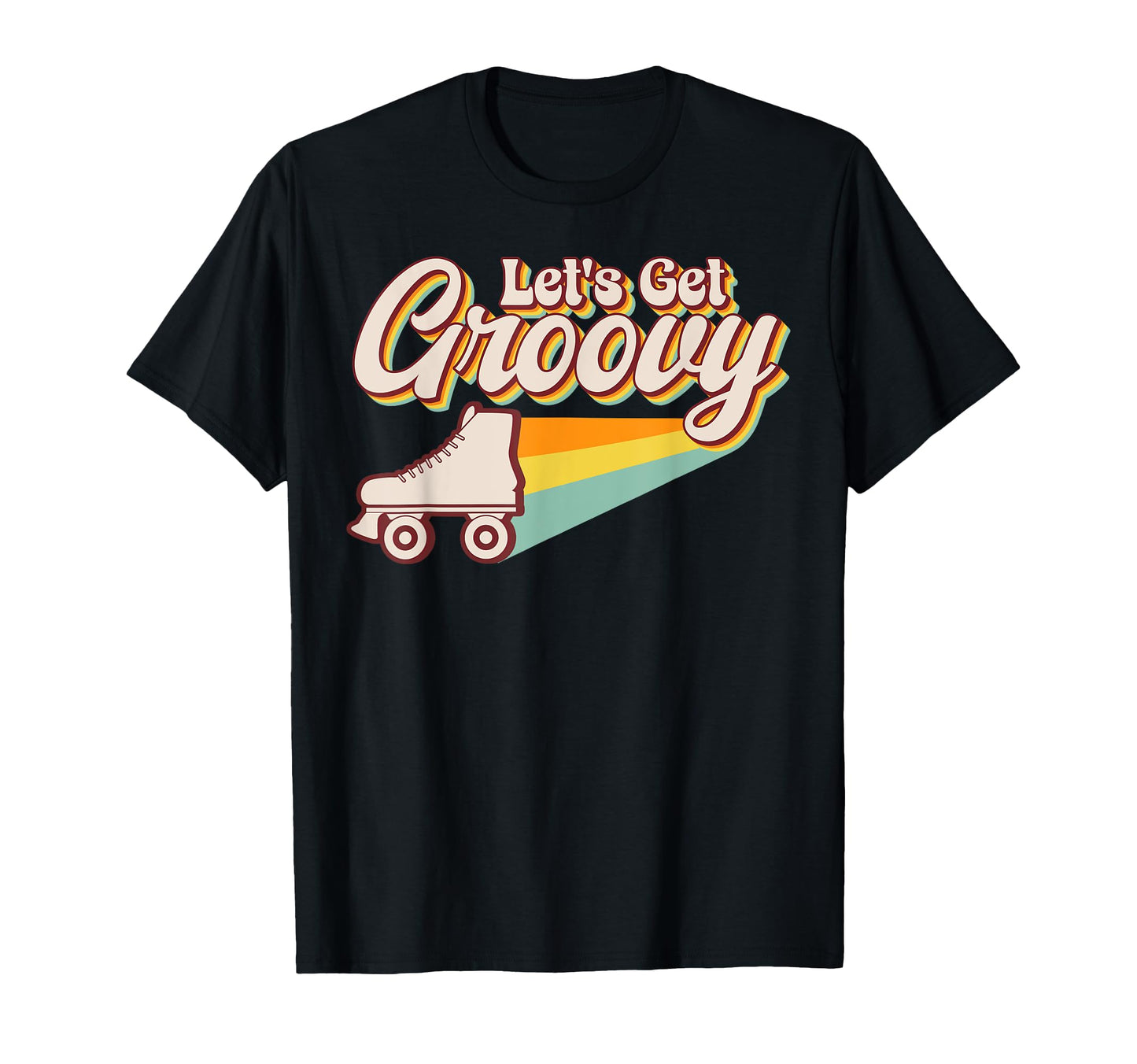 Roller Skating Skate 1970S Lets T-Shirt - Casual Everyday Wear for Adults - T-Shirt, Sweatshirt, Hoodie