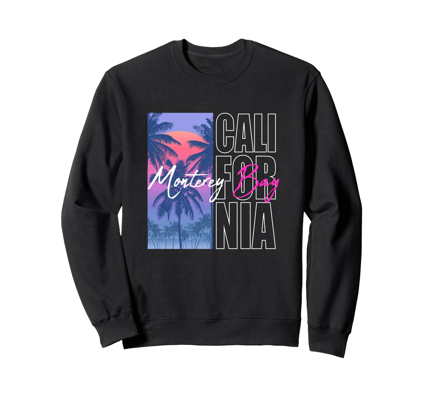 Monterey California Synthwave Sweatshirt - Fun Novelty Design Men Women - T-Shirt, Sweatshirt, Hoodie