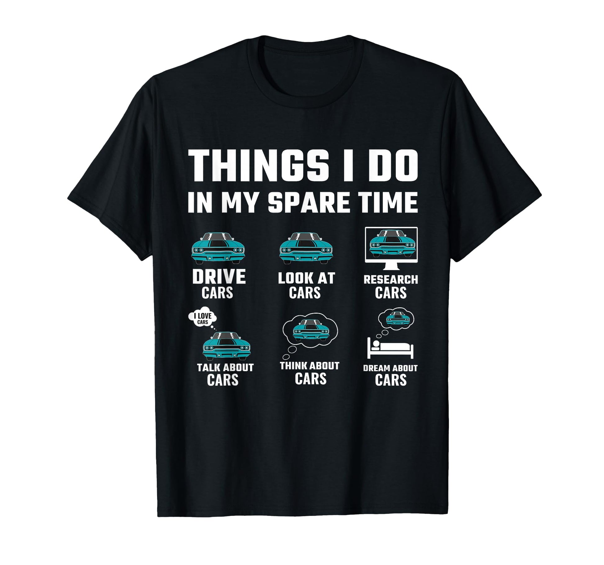 Things I Do My Spare Time Funny Car T-Shirt - Minimalist Print for Adults - T-Shirt, Sweatshirt, Hoodie