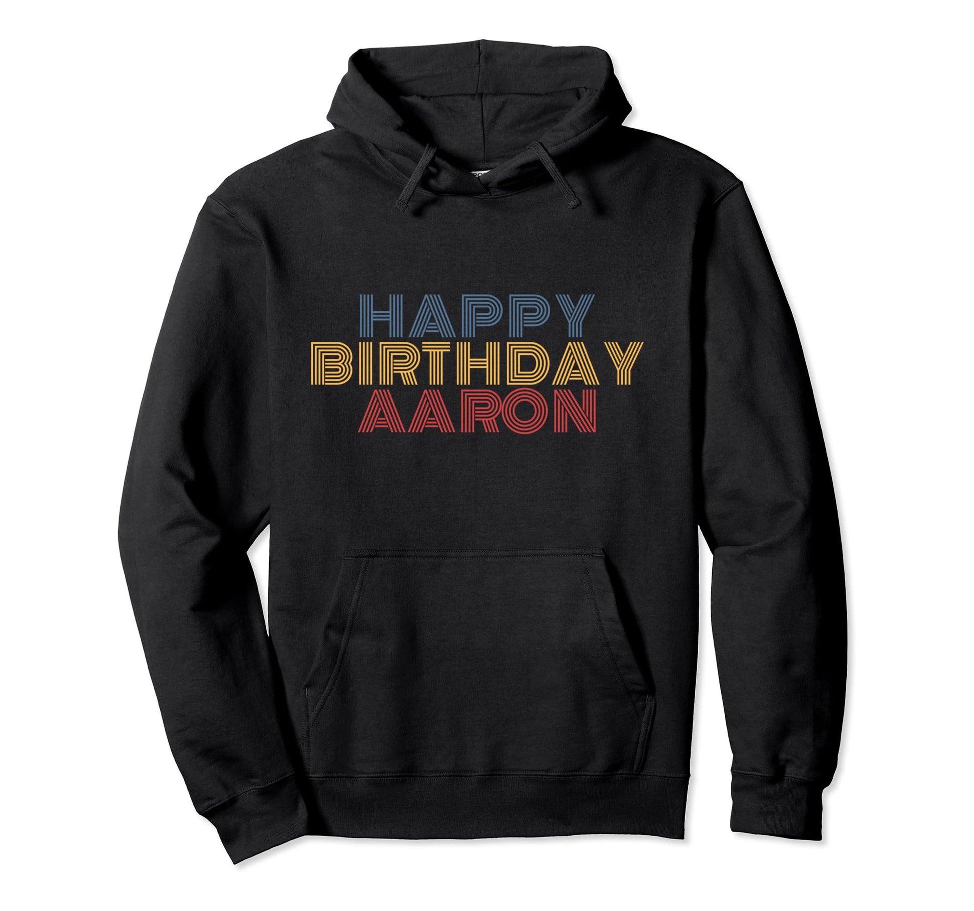Happy Birthday Aaron Personalized Name Hoodie - Graphic Print Men Women - T-Shirt, Sweatshirt, Hoodie