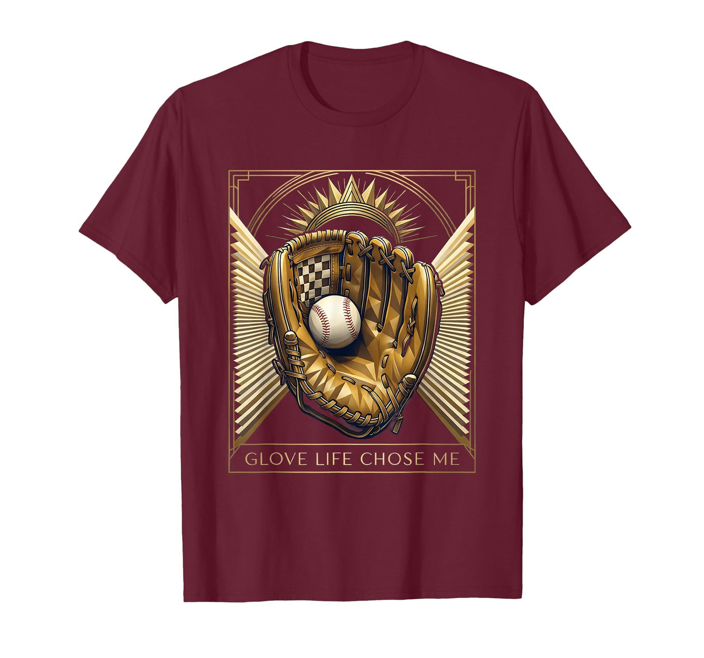 Glove Life Chose Me Baseball Fan T-Shirt - Novelty Apparel Unisex - T-Shirt, Sweatshirt, Hoodie