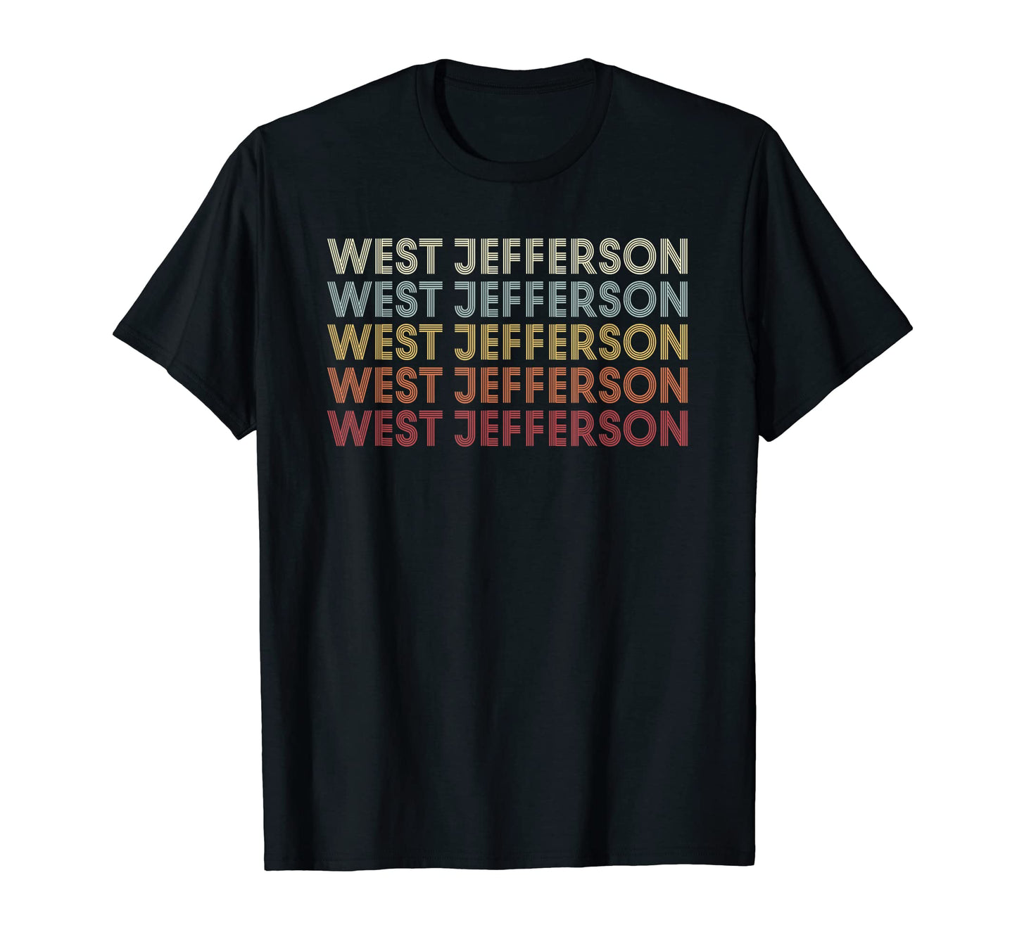West Jefferson Ohio West Jefferson T-Shirt - Aesthetic Graphic Men Women - T-Shirt, Sweatshirt, Hoodie