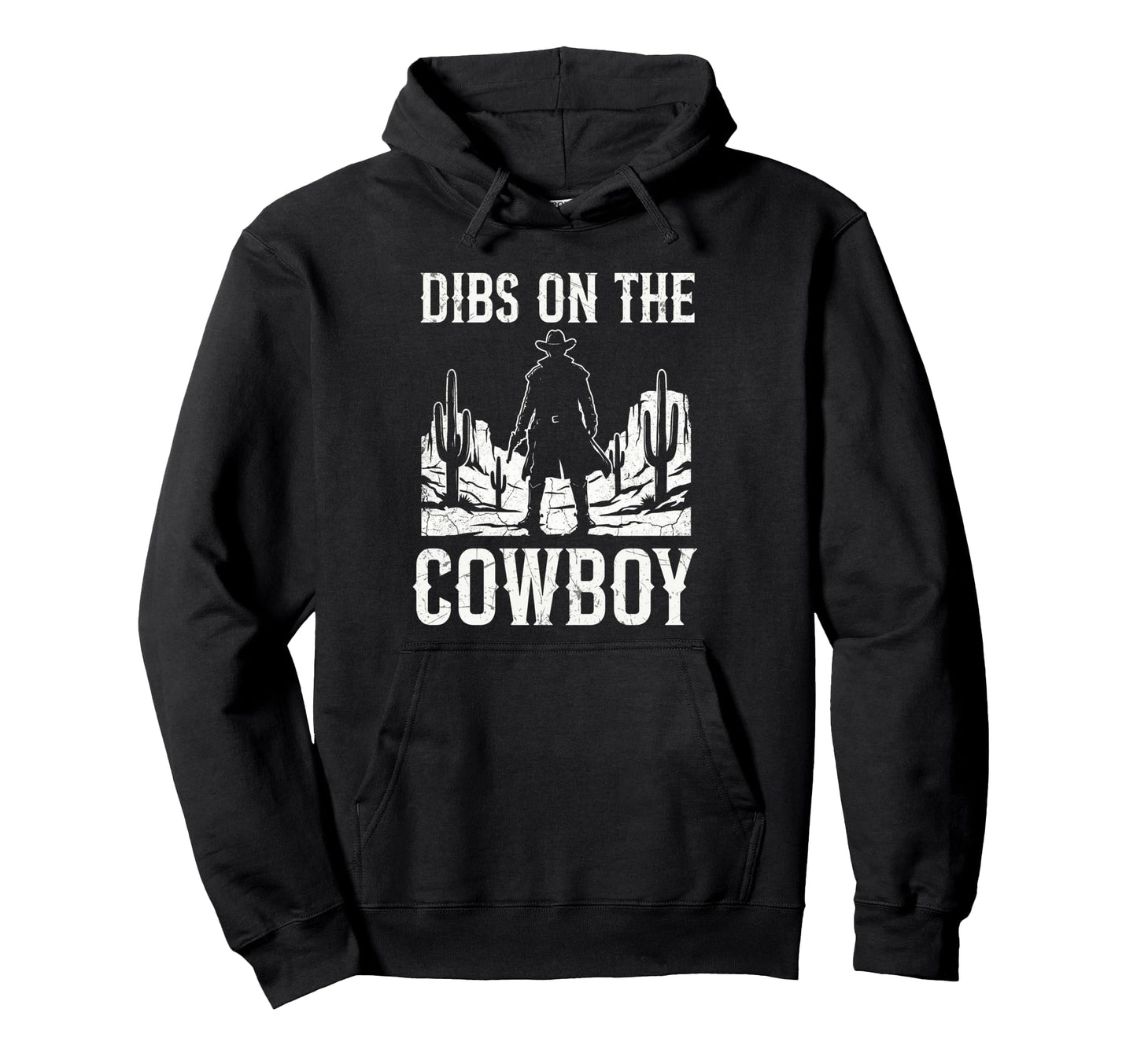 Funny Dibs Cowboy Western Rodeo Country Hoodie - Novelty Apparel Unisex - T-Shirt, Sweatshirt, Hoodie