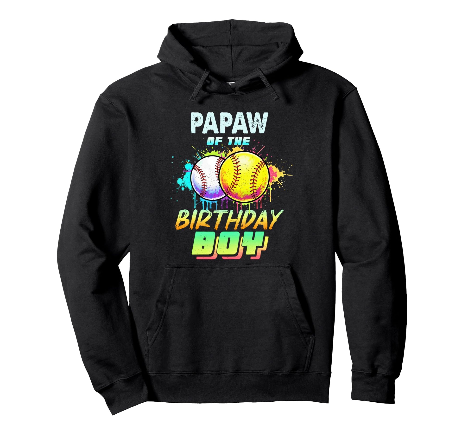 Papaw Birthday Baseball Softball Hoodie - Fun Novelty Design Men Women - T-Shirt, Sweatshirt, Hoodie