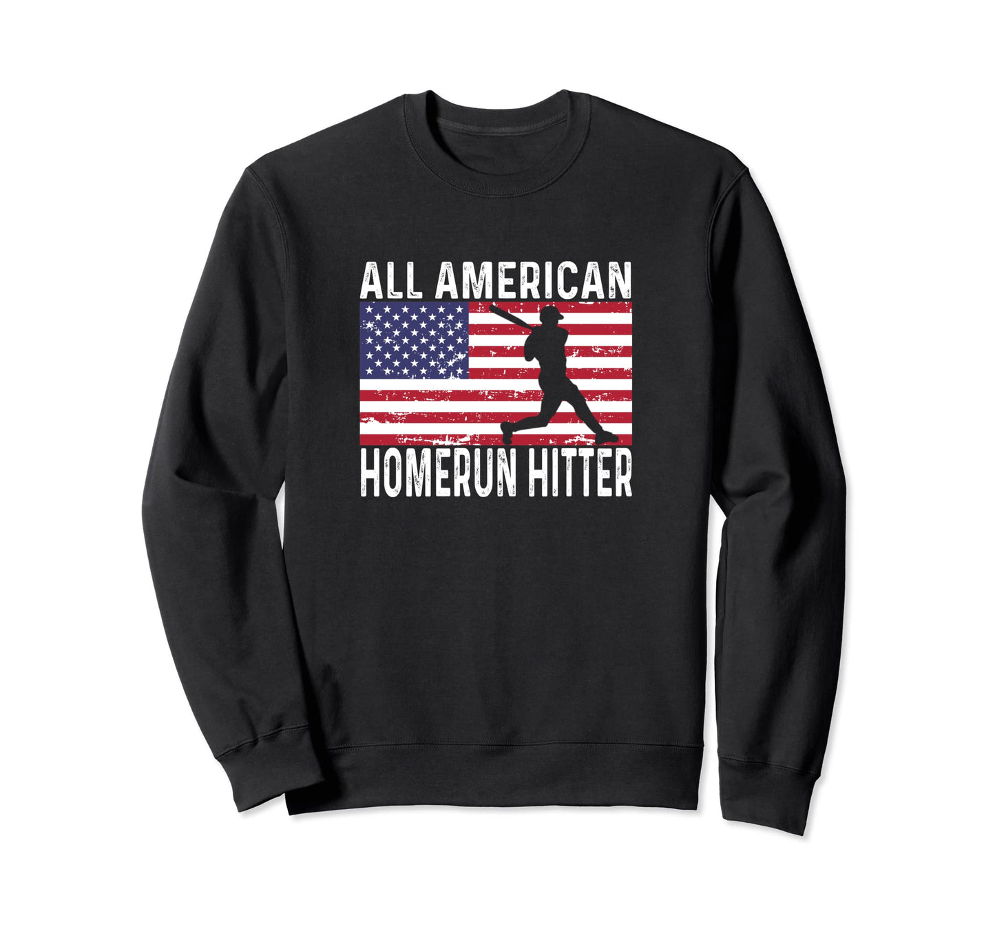Homerun Player 4Th Fourth July All Sweatshirt - Graphic Print Unisex - T-Shirt, Sweatshirt, Hoodie