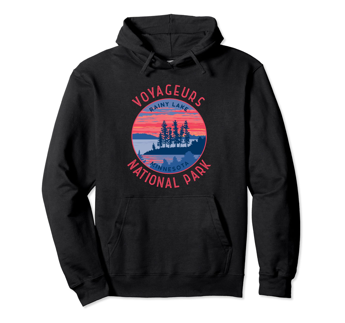 Voyageurs National Park Rainy Lake Hoodie - Casual Everyday Wear Unisex - T-Shirt, Sweatshirt, Hoodie