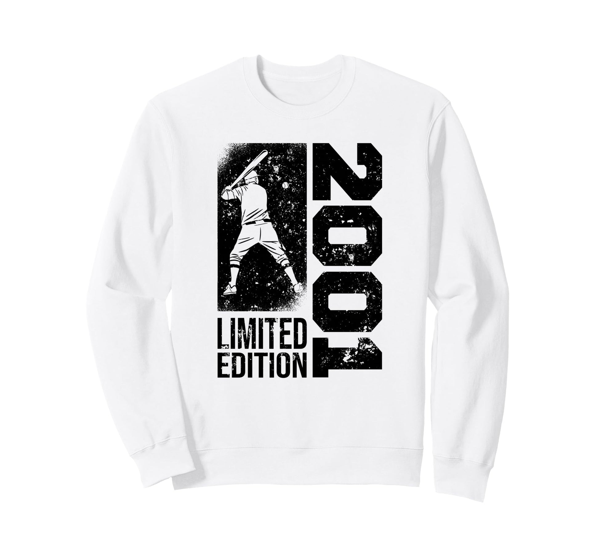Baseball Player Born 2001 Sweatshirt - Casual Everyday Wear Unisex - T-Shirt, Sweatshirt, Hoodie