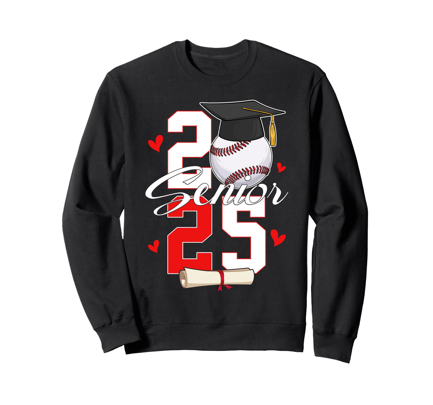 Funny Senior 2025 Class 2025 Sweatshirt - Novelty Apparel Unisex - T-Shirt, Sweatshirt, Hoodie