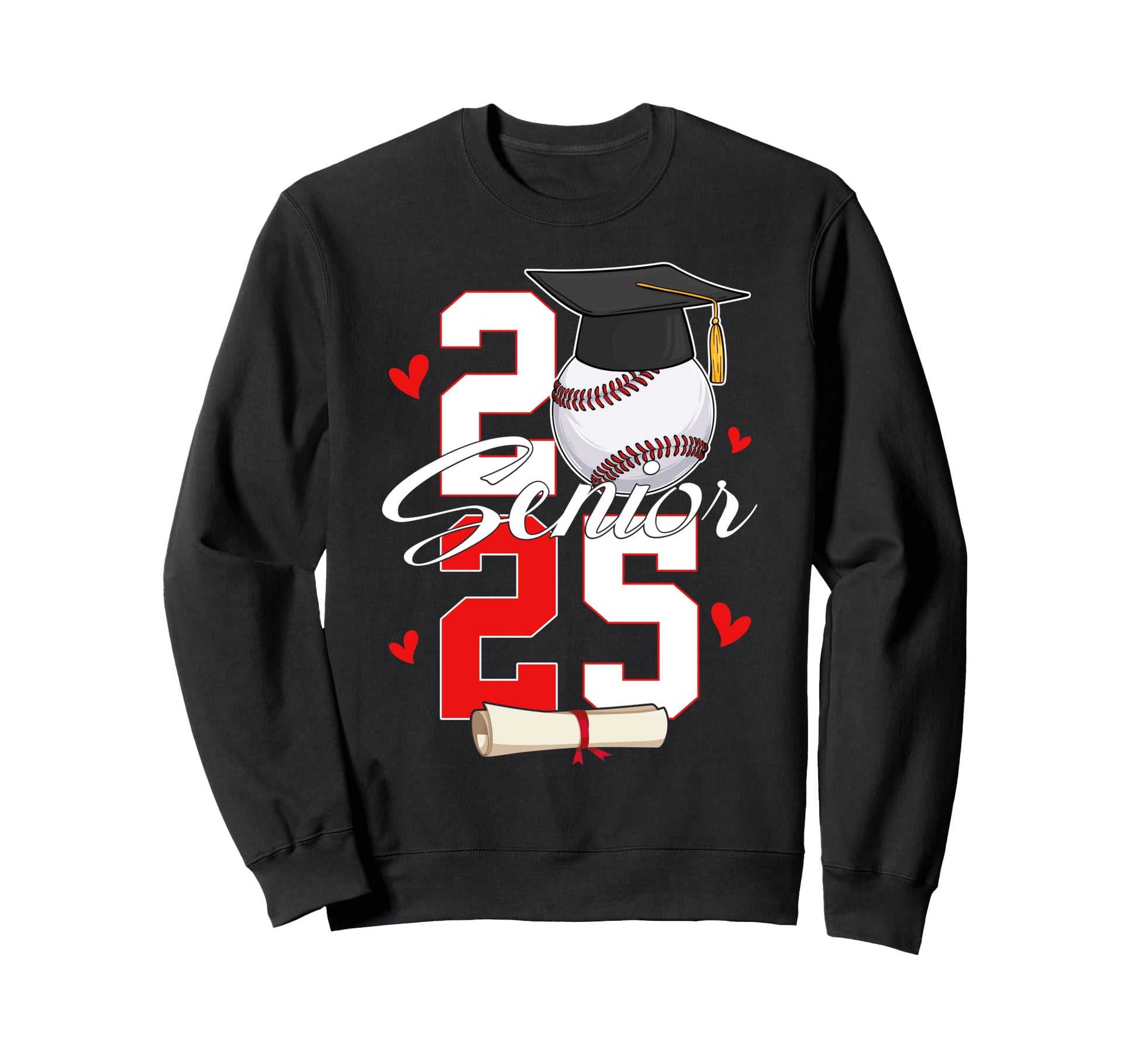 Funny Senior 2025 Class 2025 Sweatshirt - Novelty Apparel Unisex - T-Shirt, Sweatshirt, Hoodie