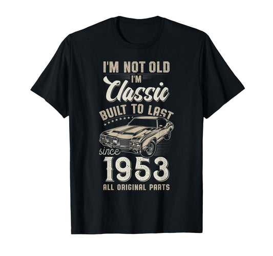 73Rd Birthday Born 1953 Car T-Shirt - Aesthetic Graphic for Adults - T-Shirt, Sweatshirt, Hoodie